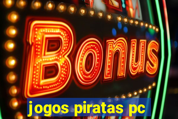 jogos piratas pc